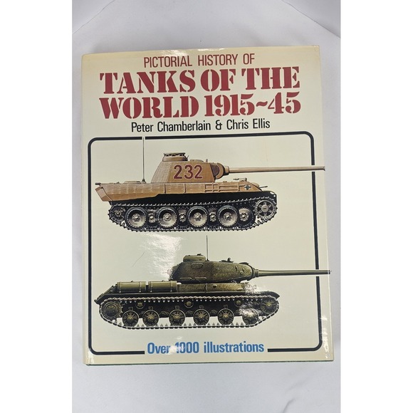 Other - Pictorial History Tanks World 1915-45 Chamberlain Ellis HC Stackpole WWII